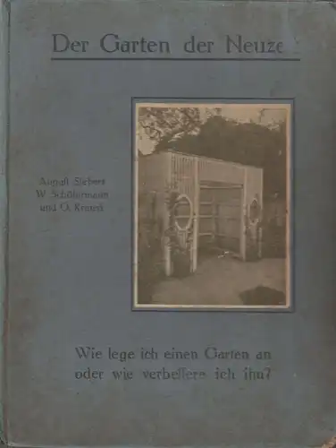 Buch: Der Garten der Neuzeit , Siebert / Schölermann / Krauss, Heimkultur Verlag