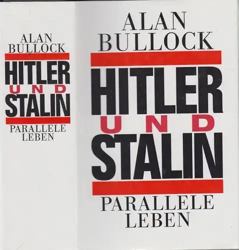 Buch: Hitler und Stalin, Bullock, Alan. 1991, Bertelsmann Club, Parallele Leben