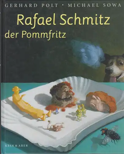 Buch: Rafael Schmitz der Pommfritz, Polt, Gerhard, 1999, Kein & Aber, gebraucht