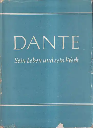 Buch: Dante, Leben und Werk, Schneider, Friedrich, 1960, Hermann Böhlaus
