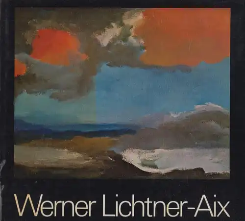 Buch: Werner Lichtner-Aix, Müller-Mehlis, Reinhard, 1975, Edition Wittemann