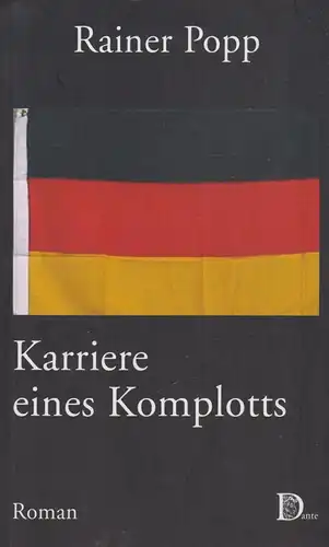 Buch: Karriere eines Komplotts, Popp, Rainer, 2002, Dante-Verlag, gebraucht: gut