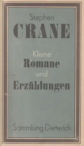 Sammlung Dieterich 222, Kleine Romane und Erzählungen, Crane, Stephen. 1983