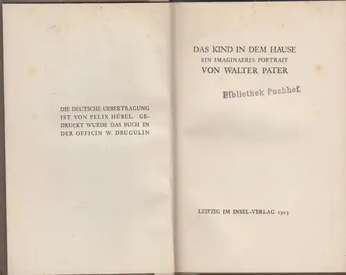 Buch: Das Kind in dem Hause, Pater, Walter, 1903, Insel Verlag, gebraucht, gut
