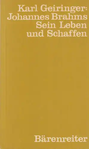 Buch: Johannes Brahms, Geiringer, Karl, 1974, Bärenreiter-Verlag, gebraucht: gut