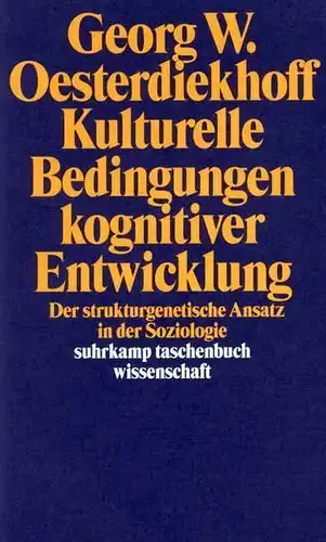 Buch: Kulturelle Bedingungen kognitiver Entwicklung, Oesterdiekhoff, Georg, 1997
