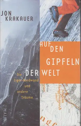 Buch: Auf den Gipfeln der Welt, Krakauer, Jon. 1999, Malik Verlag