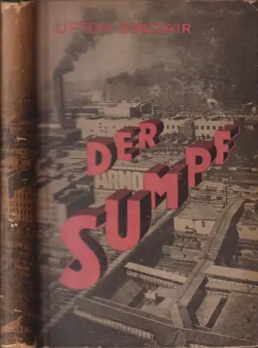 Buch: Der Sumpf, Roman, Sinclair, Upton, 1924, Malik Verlag,
