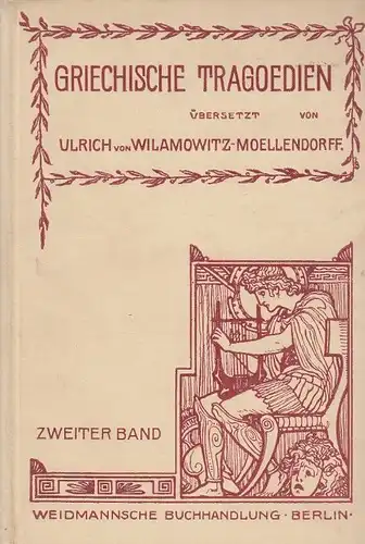 Buch: Griechische Tragoedien - Zweiter Band - Orestie, Aischylos. 1904