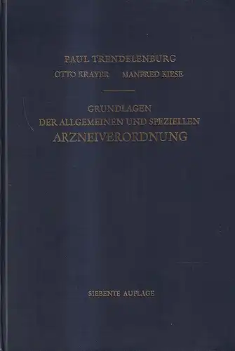 Buch: Grundlagen der Allgemeinen und Speziellen Arzneiverordnung, 1952, Springer