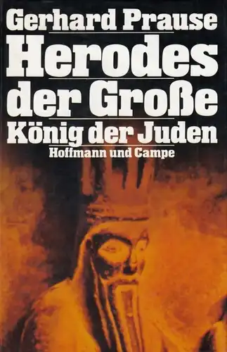 Buch: Herodes der Große, Prause, Gerhard. 1977, Hoffmann und Campe Verlag