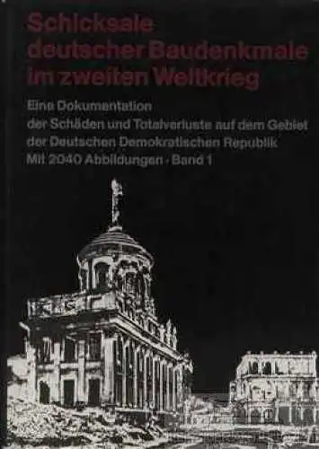 Buch: Schicksale deutscher Baudenkmale im zweiten Weltkrieg, Eckardt, Götz. 1980