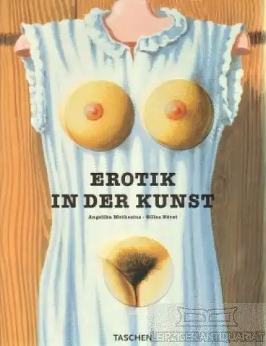 Buch: Erotik in der Kunst des 20. Jahrhunderts, Neret, Gilles. 1998