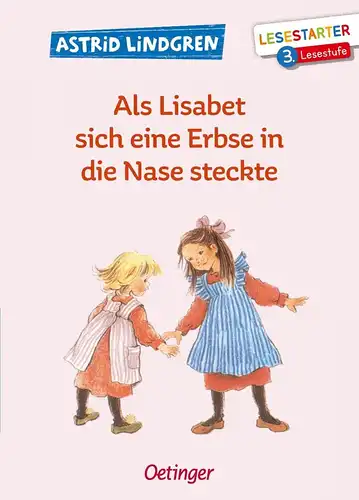 Buch: Als Lisabet sich eine Erbse in die Nase steckte, Lindgren, Astrid, 2019