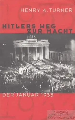 Buch: Hitlers Weg zur Macht, Turner, Henry A. 1996, Luchterhand Verlag