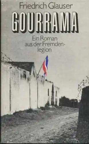 Buch: Gourrama, Glauser, Friedrich. 1972, Verlag Volk und Welt, gebraucht, gut