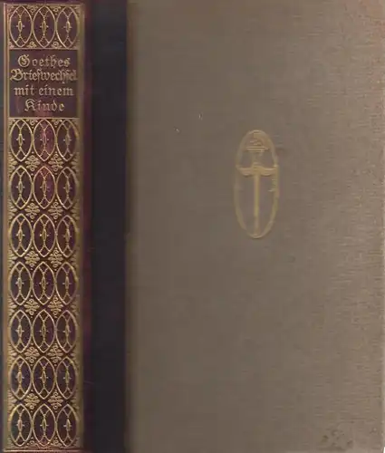 Buch: Goethes Briefwechsel mit einem Kinde, Arnim, Bettine von, 1914, Bong & Co.