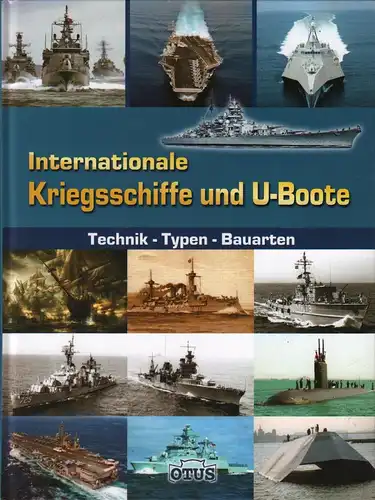 Buch: Internationale Kriegsschiffe und U-Boote, Siem, Gerhard, 2012, Otus Verlag