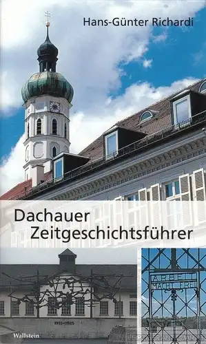 Buch: Dauchauer Zeitgeschichtsführer, Richardi. 2014, Wallstein Verlag