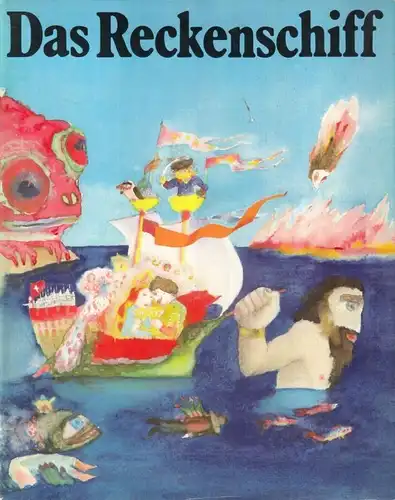 Buch: Das Reckenschiff, Ahrndt, Waltraud. 1982, Verlag Volk und Welt