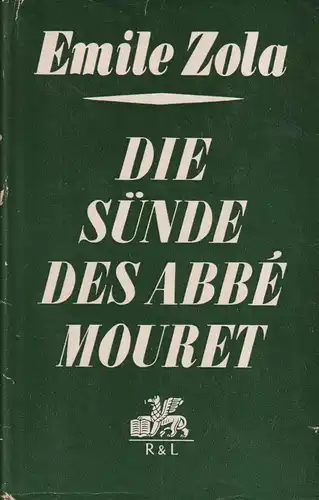 Buch: Die Sünde des Abbe Mouret. Zola, Emile, 1966, Rütten & Loening