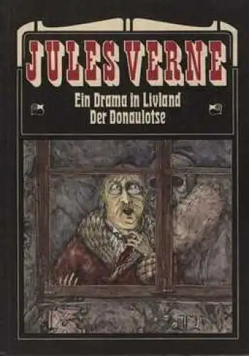 Buch: Ein Drama in Livland. Der Donaulotse, Verne, Jules. 1984, gebraucht, gut