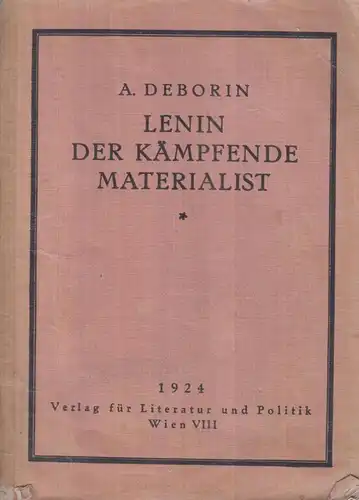 Buch: Lenin der kämpfende Materialist. Deborin, A., 1924, Literatur und Politik