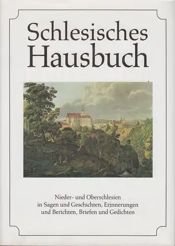 Buch: Schlesisches Hausbuch, Klein, Diethard H. und Heike Rosbach. 1998