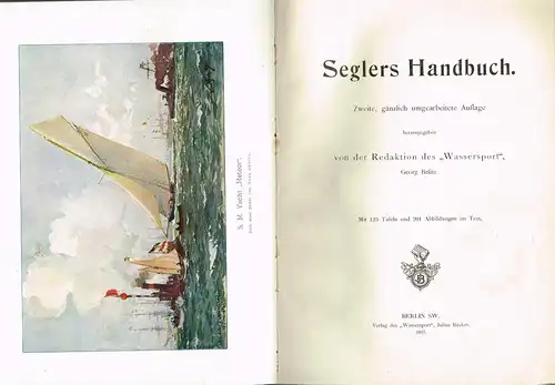 Buch: Seglers Handbuch. Belitz, Georg, 1897, Verlag des Wassersports