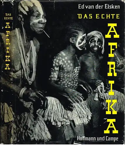 Buch: Das echte Afrika, Elsken, Edvard van, Hoffmann und Campe, gebraucht, gut