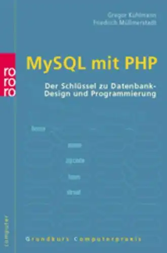 Buch: MySQL mit PHP, Kuhlmann, Gregor, Müllmerstadt, Friedrich, 2003, rororo