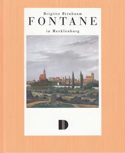 Buch: Fontane in Mecklenburg. Birnbaum, Brigitte, 1994, Demmler Verlag, sehr gut