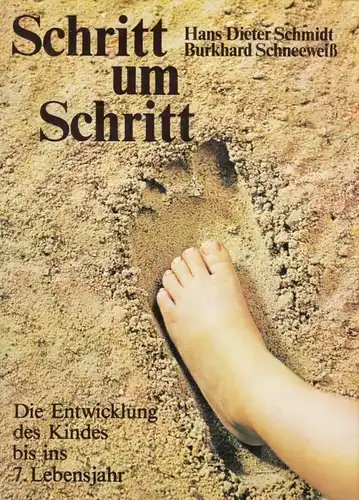 Buch: Schritt um Schritt. Schmidt/Schneeweiß, 1989, Volk und Gesundheit