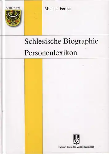 Buch: Schlesische Biographie. Personenlexikon, Ferber, Michael, 2005