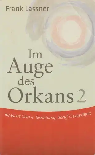 Buch: Im Auge des Orkans 2, Lassner, Frank, 2007, Books on Demand