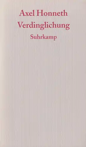 Buch: Verdinglichung, Honneth, Axel, 2005, Suhrkamp, gebraucht, sehr gut