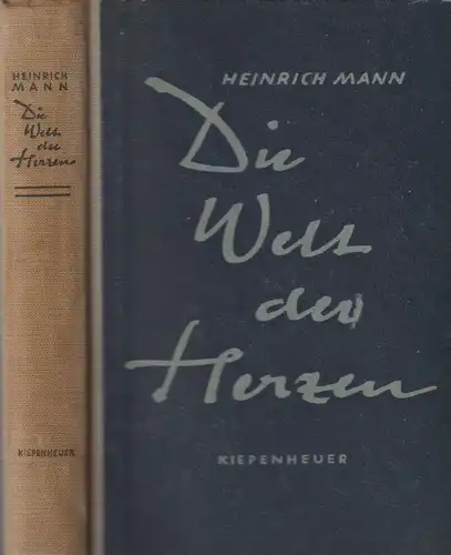 Buch: Die Welt der Herzen, Mann, Heinrich. 1950, Gustav Kiepenheuer Verlag