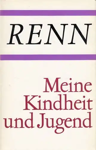 Buch: Meine Kindheit und Jugend, Renn, Ludwig. 1978, Aufbau-Verlag