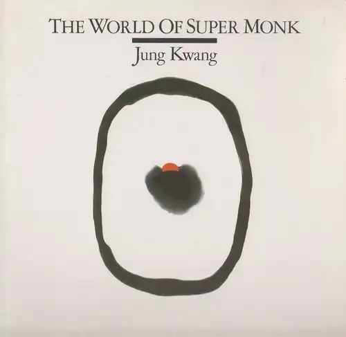 Buch: The World Of Super Monk, Kwang, Jung. Ca. 2000, Jung Kwang Publishing