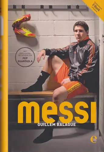 Buch: Messi, Balague, Guillem, 2014, Edel, gebraucht, sehr gut