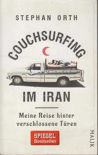 Buch: Couchsurfing im Iran. Orth, Stephan, 2015, gebraucht, gut