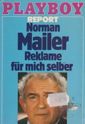 Buch: Reklame für mich selber. Mailer, Norman, 1981, Moewig Verlag