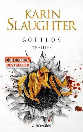 Buch: Gottlos, Slaughter, Karin, 2016, Blanvalet Verlag, Thriller, gebraucht gut