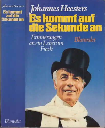 Buch: Es kommt auf die Sekunde an, Heesters, Johannes, 1978, Blanvalet, Leben