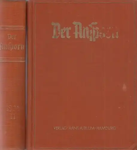 Zeitschrift: Der Ansporn 1931. 2 Bände, 1931, Verlag Hans A. Blum
