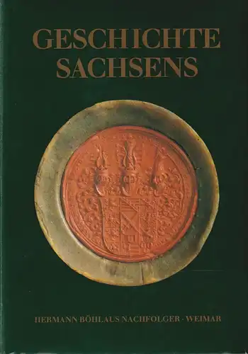 Buch: Geschichte Sachsens, Czok, Karl. 1989, Verlag Hermann Böhlaus Nachfolger