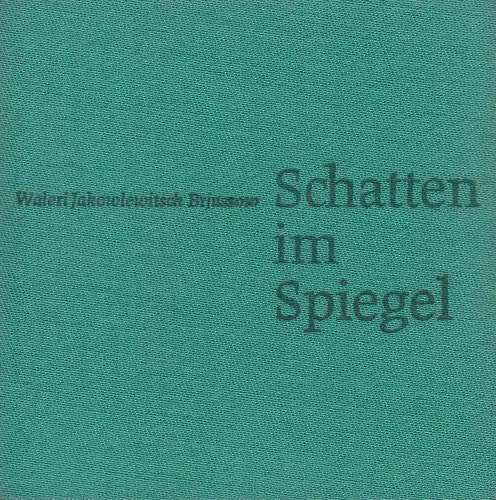 Buch: Schatten im Spiegel, Brjussow, W. J., 1980, HfGB, Leipzig,