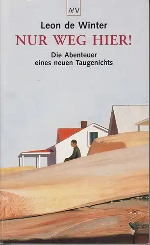 Buch: Nur weg hier!, Winter, Leon de. 2000, Aufbau Taschenbuch Verlag