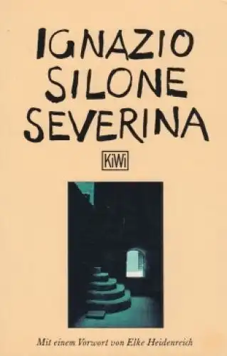 Buch: Severina, Silone, Ignazio. KiWi, 1994, Kiepenheuer & Witsch Verlag