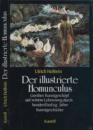 Buch: Der illustrierte Homunculus, Holbein, Ulrich. 1989, Kastell Verlag